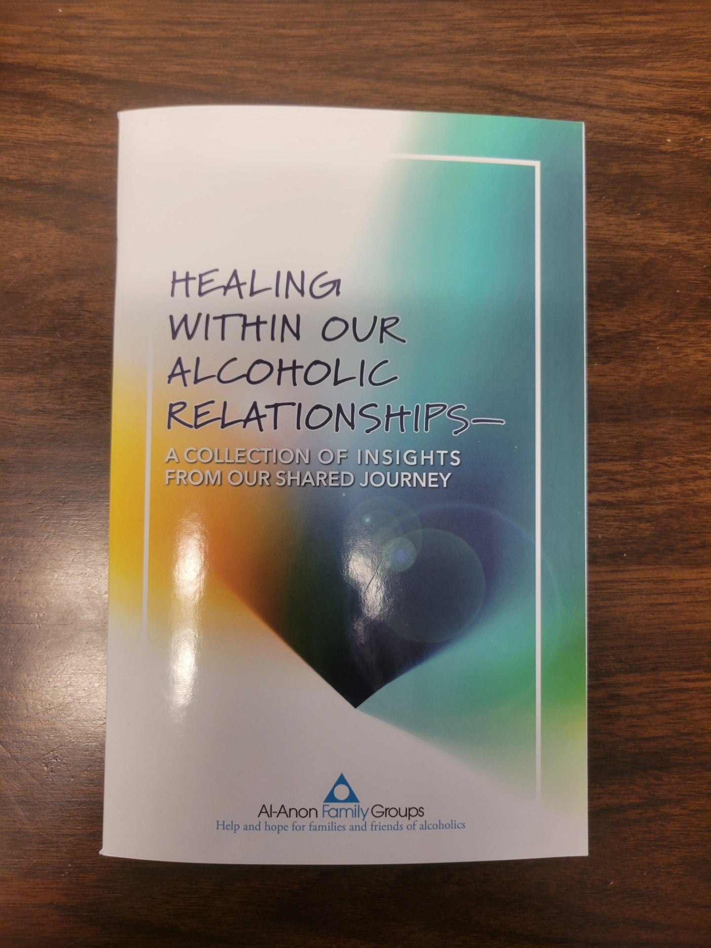 Healing within our Alcoholic Relationships (P-95)