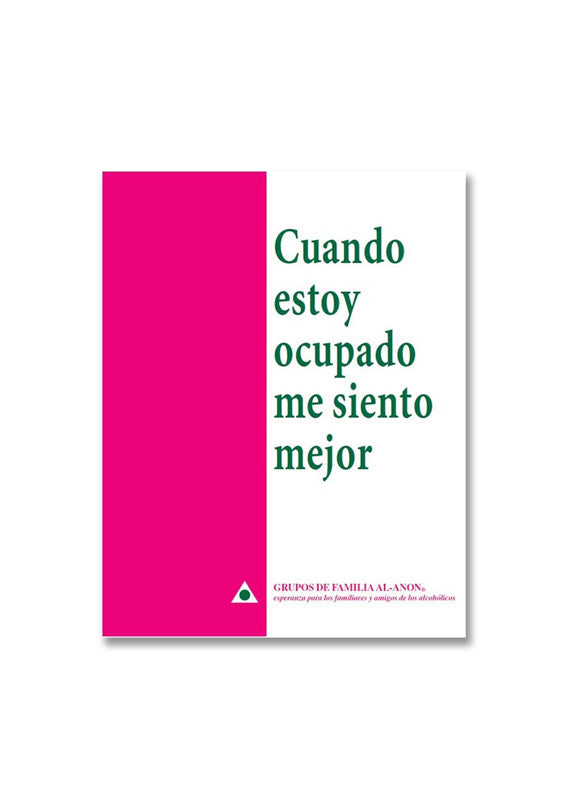 Cuando estoy ocupado me siento mejor