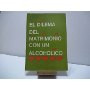 El dilema del matrimonio con un alcoholico