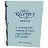 Paths To Recovery Workbook (P-93)